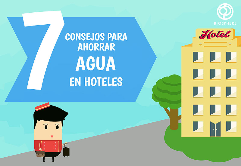 7 Consejos para ahorrar agua en hoteles